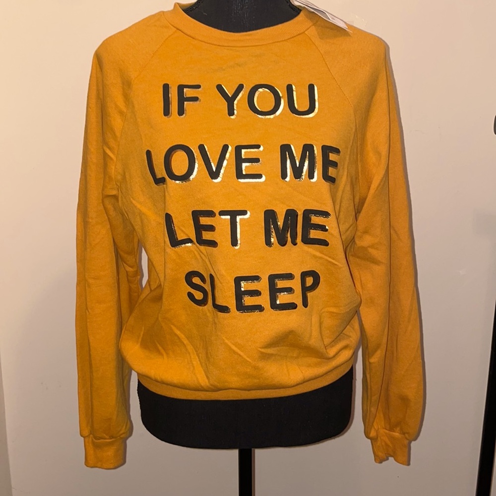If You Love Me Let Me Sleep Crew Neck Sweatshirt